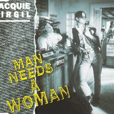 Man Needs A Woman