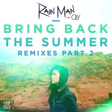 Bring Back the Summer (Remixes, Pt. 2)
