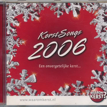 Kerst songs 2006: Een onvergetelijke kerst… by Various Artists - album cover