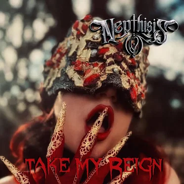 Take My Reign by Nepthisis - album cover