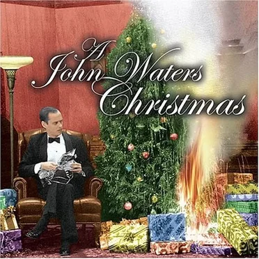 A John Waters Christmas by Various Artists - album cover