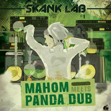 Skank Lab #1 - Mahom Meets Panda Dub