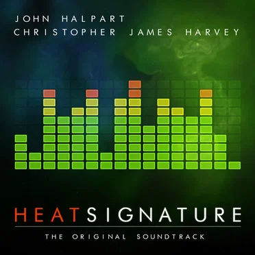 Heat Signature Original Soundtrack by John Halpart - album cover