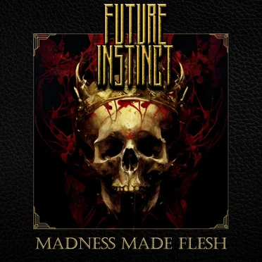 Madness Made Flesh