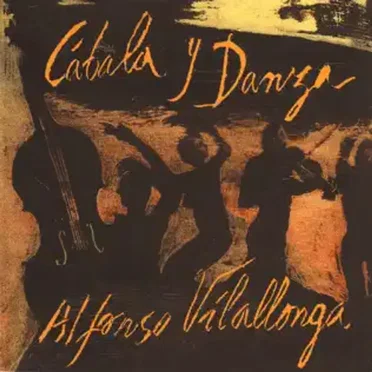 Cábala y danza by Alfonso Vilallonga - album cover
