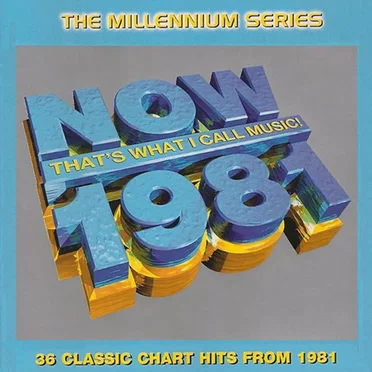 Now That’s What I Call Music! 1981: The Millennium Series by Various Artists - album cover
