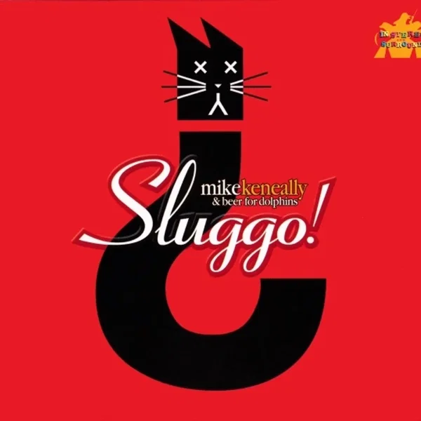 Sluggo!