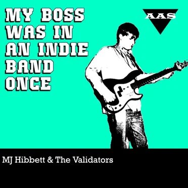 My Boss Was in an Indie Band Once