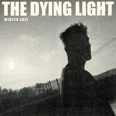 The Dying Light (winter edit)