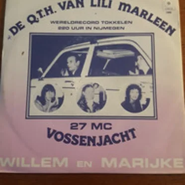De Q.T.H. Van Lili Marleen / 27 MC Vossenjacht by Willem En Marijke - album cover