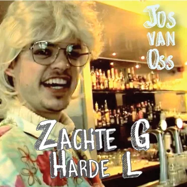 Zachte G Harde L by Jos Van Oss - album cover