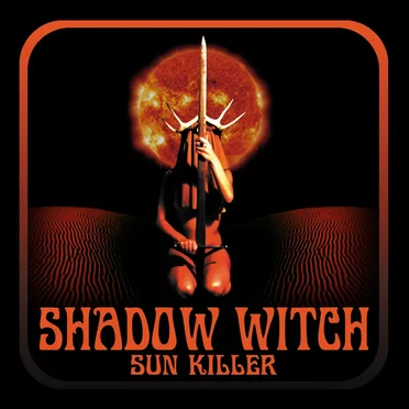 Sun Killer by Shadow Witch - album cover