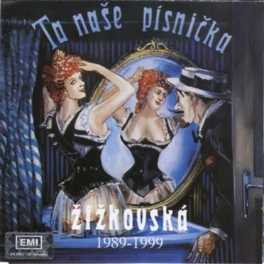Ta naše písnička žižkovská