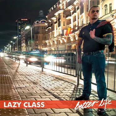 Better Life by Lazy Class - album cover