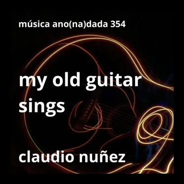 My Old Guitar Sings
