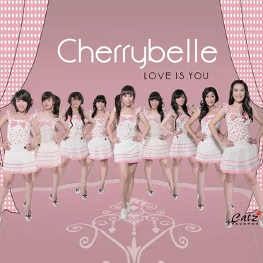 Love is You by Cherrybelle - album cover