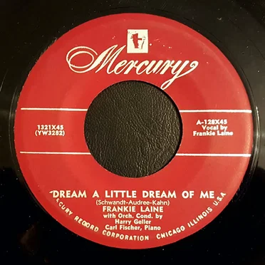 Dream a Little Dream of Me / A Man Gets Awfully Lonesome