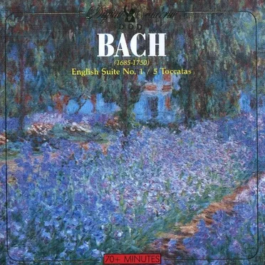 English Suite No. 1 / Toccatas