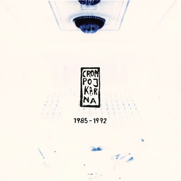1985-1992 by Crompojkarna - album cover