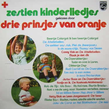 Zestien kinderliedjes gekozen door drie prinsjes Van Oranje by Various Artists - album cover