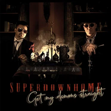 Get My Demons Straight by Superdownhome - album cover