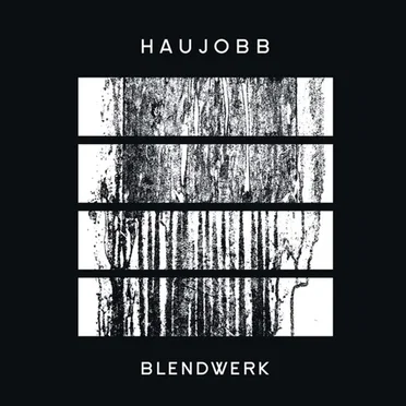 Blendwerk by Haujobb - album cover