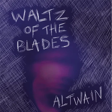 Waltz of the Blades by ALTWAIN - album cover