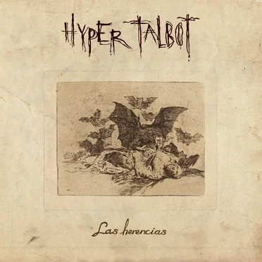 Las herencias by Hyper Talbot - album cover