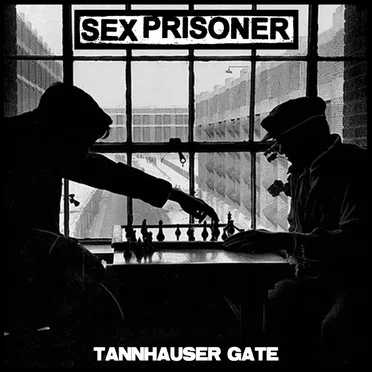 Tannhäuser Gate by Sex Prisoner - album cover