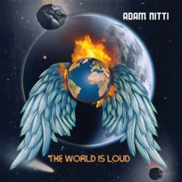 The World Is Loud by Adam Nitti - album cover