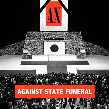 AGAINST STATE FUNERAL