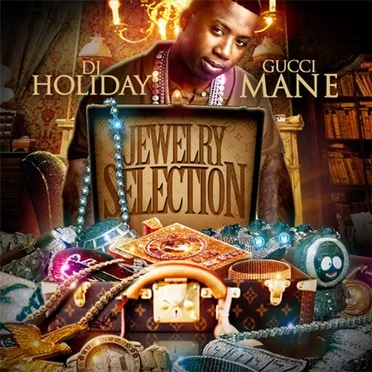 Jewelry Selection by Gucci Mane - album cover