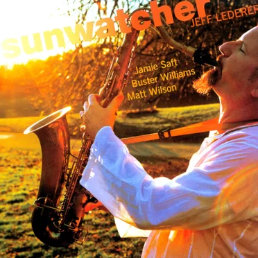 Sunwatcher by Jeff Lederer - album cover