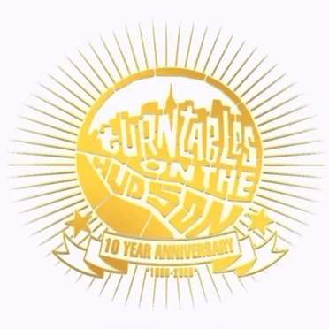 Turntables on the Hudson: 10 Year Anniversary by Various Artists - album cover