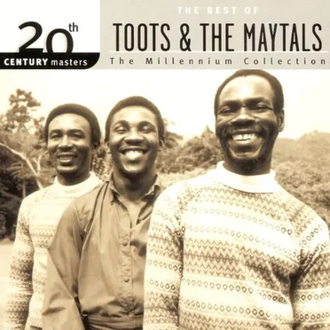 20th Century Masters: The Millennium Collection: The Best of Toots & The Maytals