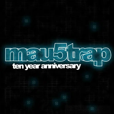 mau5trap Ten Year Anniversary by Various Artists - album cover