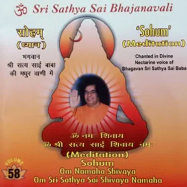 'Sohum' Meditation by Sri Sathya Sai Bhajanavali - album cover