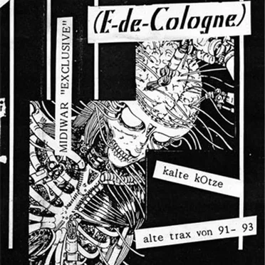 kalte kOtze: alte trax von 91- 93