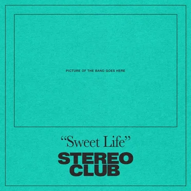 Sweet Life EP by Stereo Club - album cover