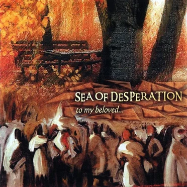 To My Beloved... by Sea of Desperation - album cover