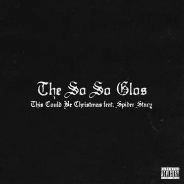 This Could Be Christmas by The So So Glos - album cover