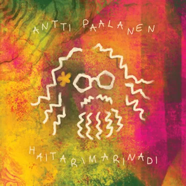 Haitarimarinadi by Antti Paalanen - album cover