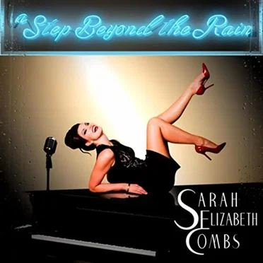 A Step Beyond the Rain by Sarah Elizabeth Combs - album cover