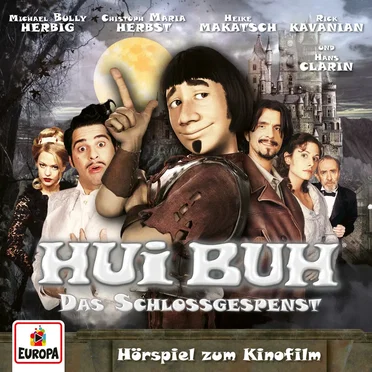 Hui Buh - Das Schlossgespenst (Hörspiel zum Kinofilm) by Hui Buh, das Schlossgespenst - album cover