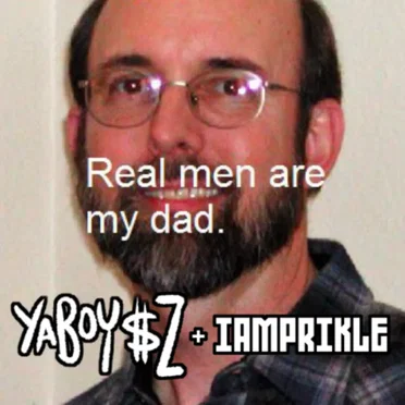 Real Men Are My Dad