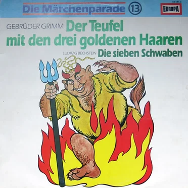 Die Märchenbox 13: Der Teufel mit den drei goldenen Haaren / Die sieben Schwaben by Heikedine Körting - album cover