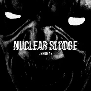 Nuclear Sludge