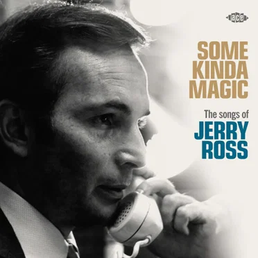 Some Kinda Magic: The Songs of Jerry Ross by Various Artists - album cover