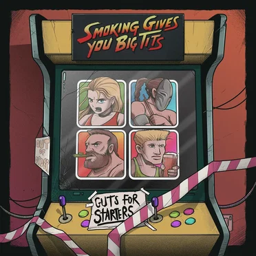 Guts for Starters by Smoking Gives You Big Tits - album cover
