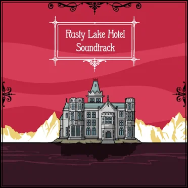 Rusty Lake Hotel Soundtrack